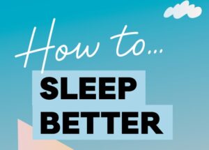 Tips for Better Sleep